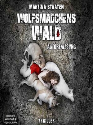 cover image of Wolfsmädchens Wald (ungekürzt)